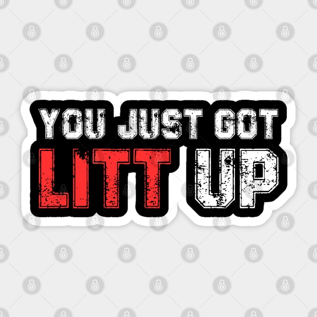 You Just Got Litt Up Funny Sticker by deafcrafts